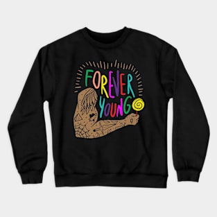 FOREVER YOUNG Crewneck Sweatshirt